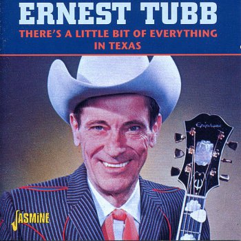 Ernest Tubb There's a Little Bit Everything in Texas
