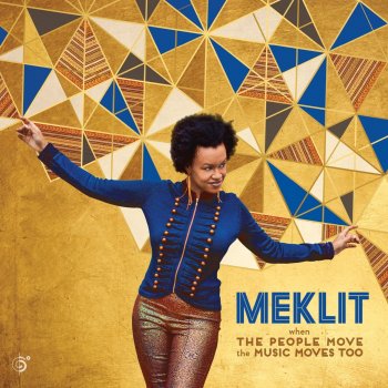 Meklit feat. Andrew Bird I Want To Sing For Them All