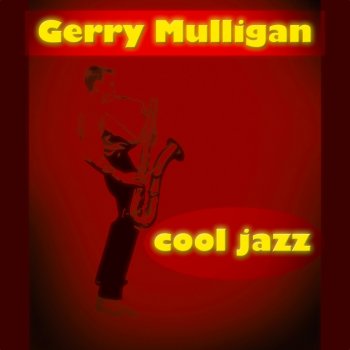 Gerry Mulligan Blue At the Roots