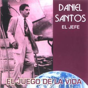 Daniel Santos El Juego de la Vida