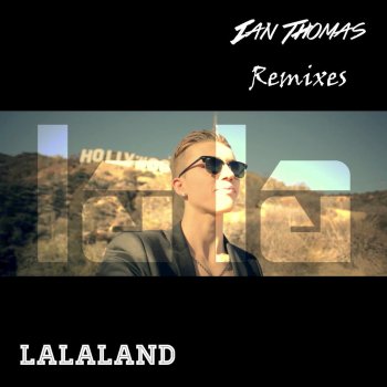 Ian Thomas Lalaland - NLVi Remix Edit Instrumental