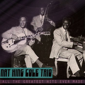 Nat King Cole Trio It's Only A Paper Moon