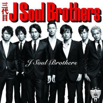 J Soul Brothers III & 二代目 J Soul Brothers Japanese Soul Brothers