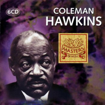 Coleman Hawkins Wrap Your Troubles In A Dream
