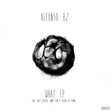 Alfonso Bz feat. Guti Legatto & Tonny San What - Guti Legatto & Tonny San Remix