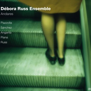 Astor Piazzolla feat. Débora Russ, Benoît Ruault, Samuel Strouk, Laurent Guanzini, Lionel Allemand & Mauricio Angarita Libertango