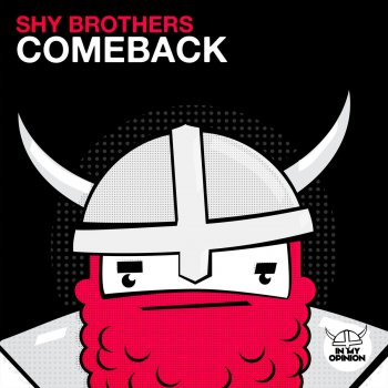 Shy Brothers Comeback