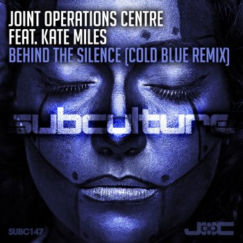 Joint Operations Centre feat. Kate Miles Behind the Silence (Cold Blue Remix)