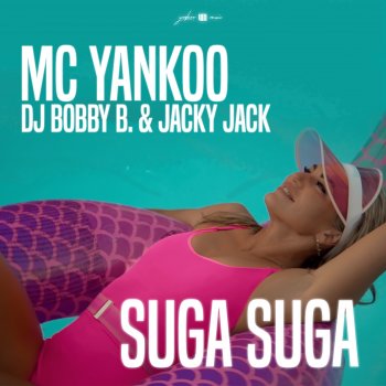MC Yankoo feat. DJ Bobby B. & Jacky Jack SUGA SUGA