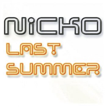 Nicko Last Summer - Original Radio Edit
