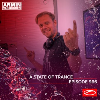 Armin van Buuren A State Of Trance (ASOT 966) - Classic Remixes, Pt. 1