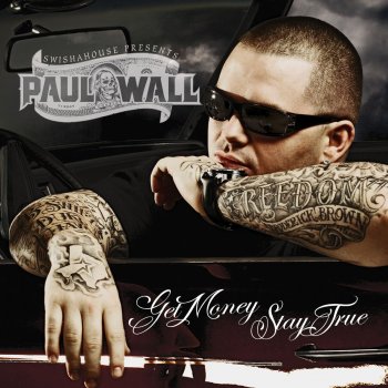 Paul Wall feat. Yung Redd Get Your Paper
