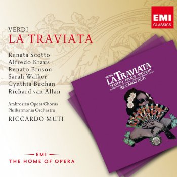 Giuseppe Verdi, Riccardo Muti, Renata Scotto, Alfredo Kraus, Philharmonia Orchestra & Ambrosian Opera Chorus Verdi: La Traviata, Act 1: "Libiamo ne' lieti calici"