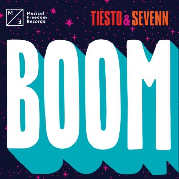 Tiësto feat. Sevenn BOOM
