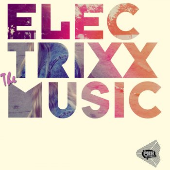 Electrixx The Music