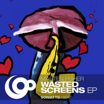 Marten Fisher Wasted Screens (Wasted In The Light Mix)