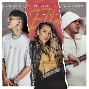 Pitizion feat. Big Soto & Rafa Pabön Ella - Remix