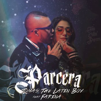 Tomas the Latin Boy feat. Farina Parcera