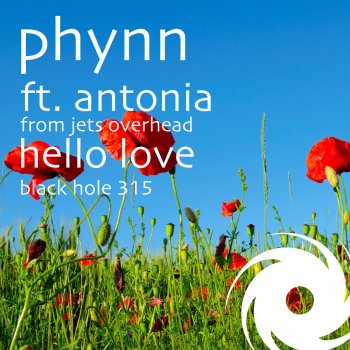 Phynn, Antonia from Jets Overhead & Passive Progressive Hello Love - Passive Progressive Remix