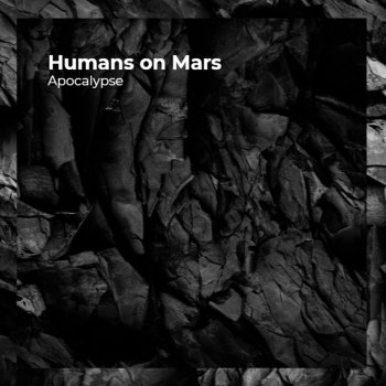 APOCALYPSE Humans on Mars