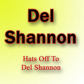 Del Shannon I'm Gonna Move On