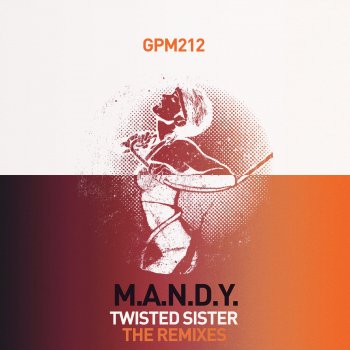 M.A.N.D.Y. feat. Ultrasone Twisted Sister - Ultrasone Remix