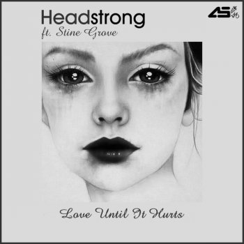 Headstrong Love Until It Hurts (Original Acoustic Piano Chillout Mix)