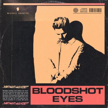 Michael Hausted Bloodshot Eyes