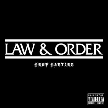 Keef Kartier Law N Order