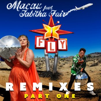 Macau feat. Tabitha Fair & Julian Marsh Fly - Julian Marsh Back To The 80's Mix
