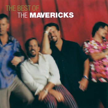 The Mavericks Think Of Me (When You're Lonely)