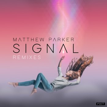 Matthew Parker feat. MADZI Signal - Madzi Remix