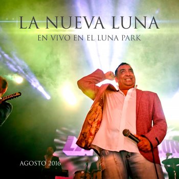 La Nueva Luna feat. Chaqueño Palavecino La Ley y la Trampa - En Vivo
