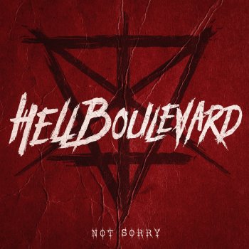Hell Boulevard Not Sorry