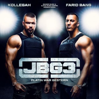 Kollegah & Farid Bang Boss und Banger (Älter Brutaler Skrupelloser EP)