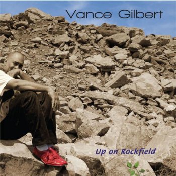 Vance Gilbert Up On Rockfield