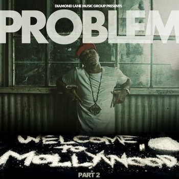 Problem Nasty (feat. E-40, Bad Lucc)