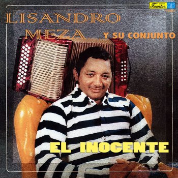 Lisandro Meza y Su Conjunto El Inocente