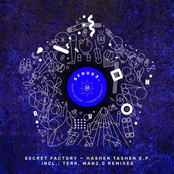Secret Factory feat. Terr Hashen Tashen - Terr Remix