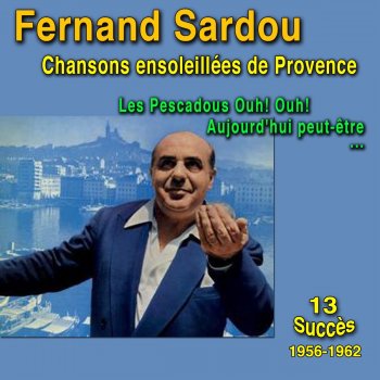 Fernand Sardou Aujourd'hui peut-être