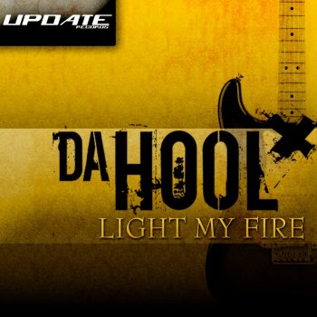 Da Hool Light My Fire - Greg Dorian Remix