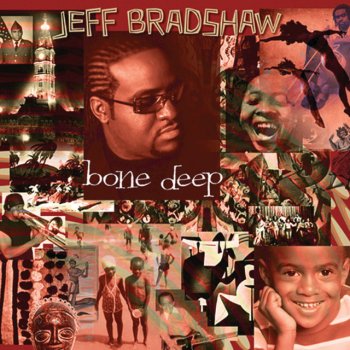 Jeff Bradshaw Soul Of The Bahia
