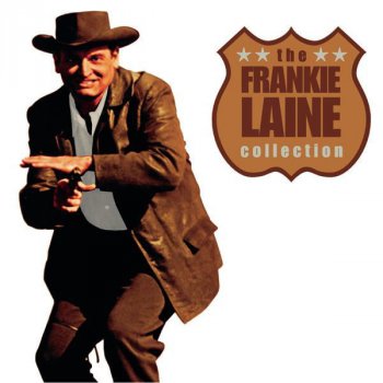 Frankie Laine Love Is Where You Find It