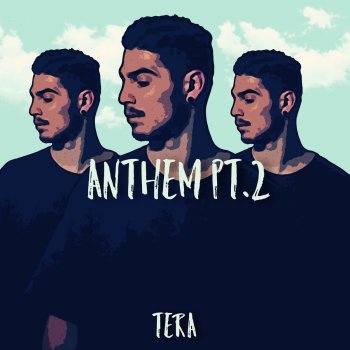 Tera Anthem, Pt.2