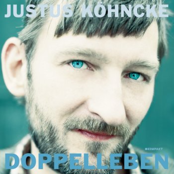 Justus Köhncke Wo Bist Du - Akustik Hidden Track Version