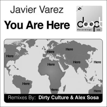 Javier Varez You Are Here (Original Mix)