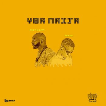 Eko The Beat YBR Naija (feat. Matteo Wordie)