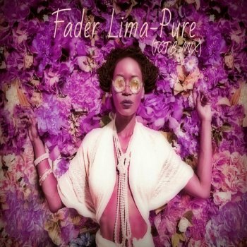 Fader Lima Pure (TOTB Mix)