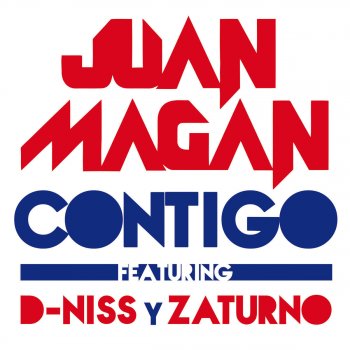 Juan Magán, D-Niss & Zaturno Contigo