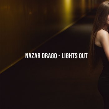 Nazar Drago Lights Out